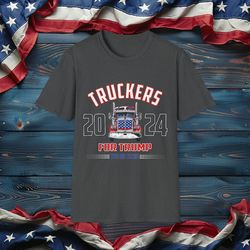 truckers for trump, too big to rig t-shirt, great for trump lovers, presidential election