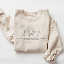 wild flowers bible verse sweatshirt, easter hoodie, floral religious shirt, christian apparel, christian hoodie, women c