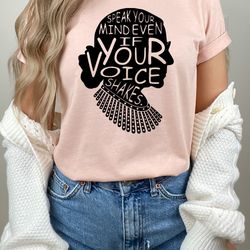 speak your mind even even if your voice shakes shirt, ruth bader ginsburg shirt, notorious rgb, rgb shirt
