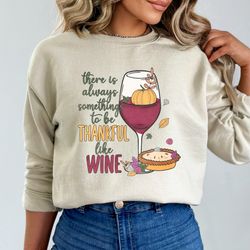 there is always something to be thankful sweatshirt, cute thanksgiving family hoodie, cute christian apparel, always tha