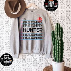 personalized teacher sweatshirt, custom teacher last name sweatshirt, teacher shirts, your name here tshirt, teacher app