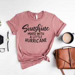 sunshine mixed with a little hurricane shirt, funny shirt, country music shirt, girls trip shirt, sunshine tank top, fun