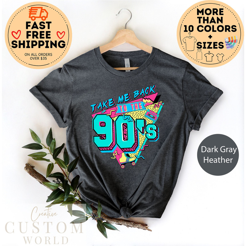 Take Me Back To The 90's Shirt, Retro 90's Shirt, 90's Lover Shirt, Retro Old Funny Day Shirts, Missing Old Happy Days, 1990 Retro Shirt.jpg