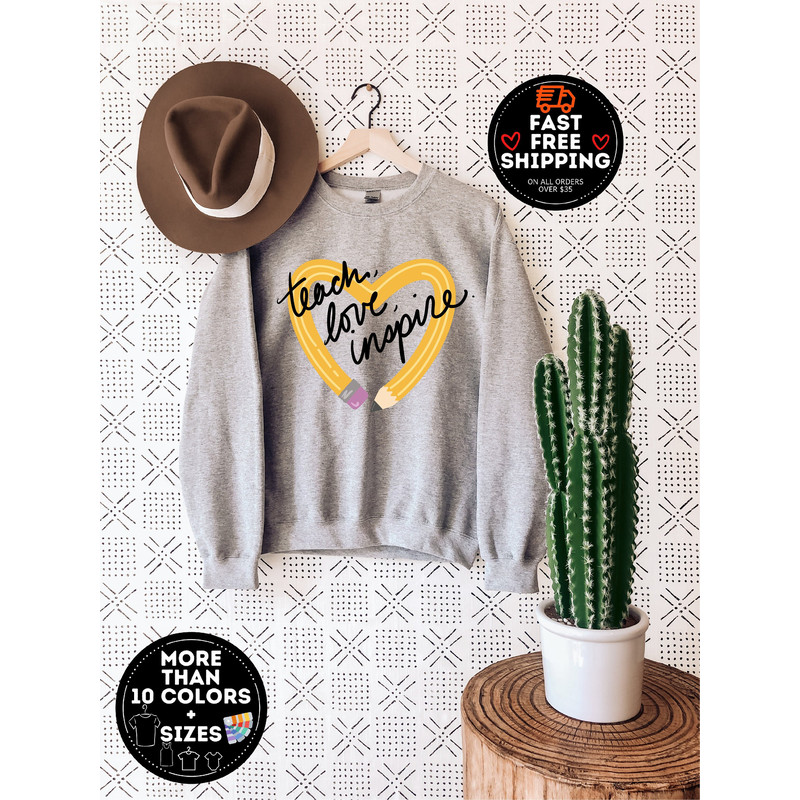 Teach Love Inspire sweater, Teacher Sweatshirt, Kindergarten Teacher Long sleeve, Elementary teacher Shirt, New teacher Gift, Preschool tees.jpg