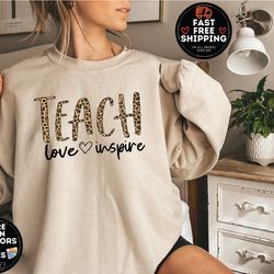 teach love inspire sweatshirt, teacher hoodie, leopard teacher sweater, first grade teacher, elementary teacher long sle