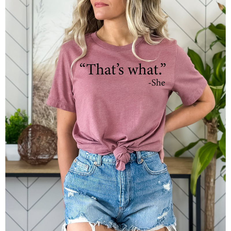 That's What She Said Shirt, Funny Shirt for Women, Funny Women Shirts, Graphic Tees, gift for her, Funny shirt, That what she said, Humor.jpg