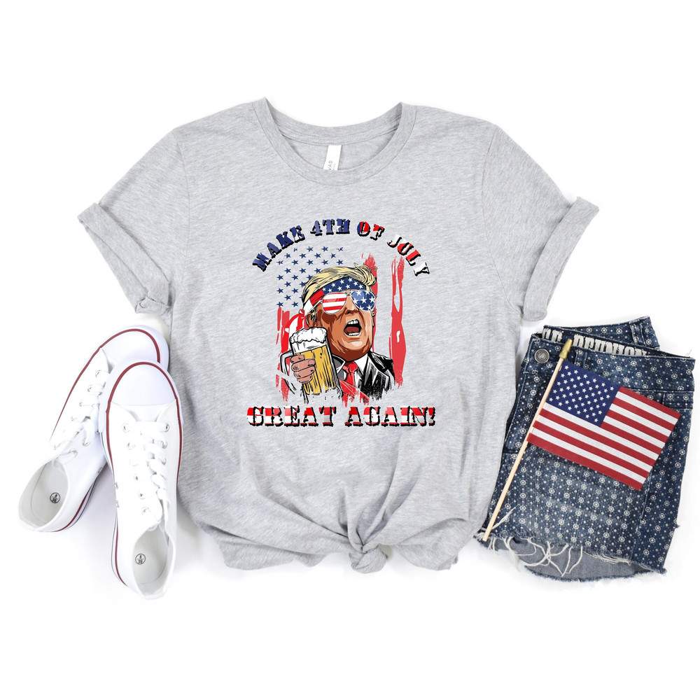 Trump Great Again T-shirt, 4th of July Shirts, Patriotic Family Matching Tee Shirts, Make 4th of July Great Again Shirt, Funny Shirts.jpg