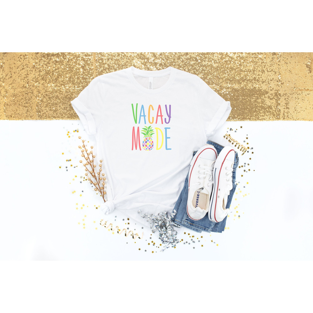 Vacay Mode Shirt , Summer Vacation Shirt, Summer 2022, Travel Shirts, Vacay Shirt, Girls Vacation, Vacation Shirt, Summer Vacation Shirt.jpg