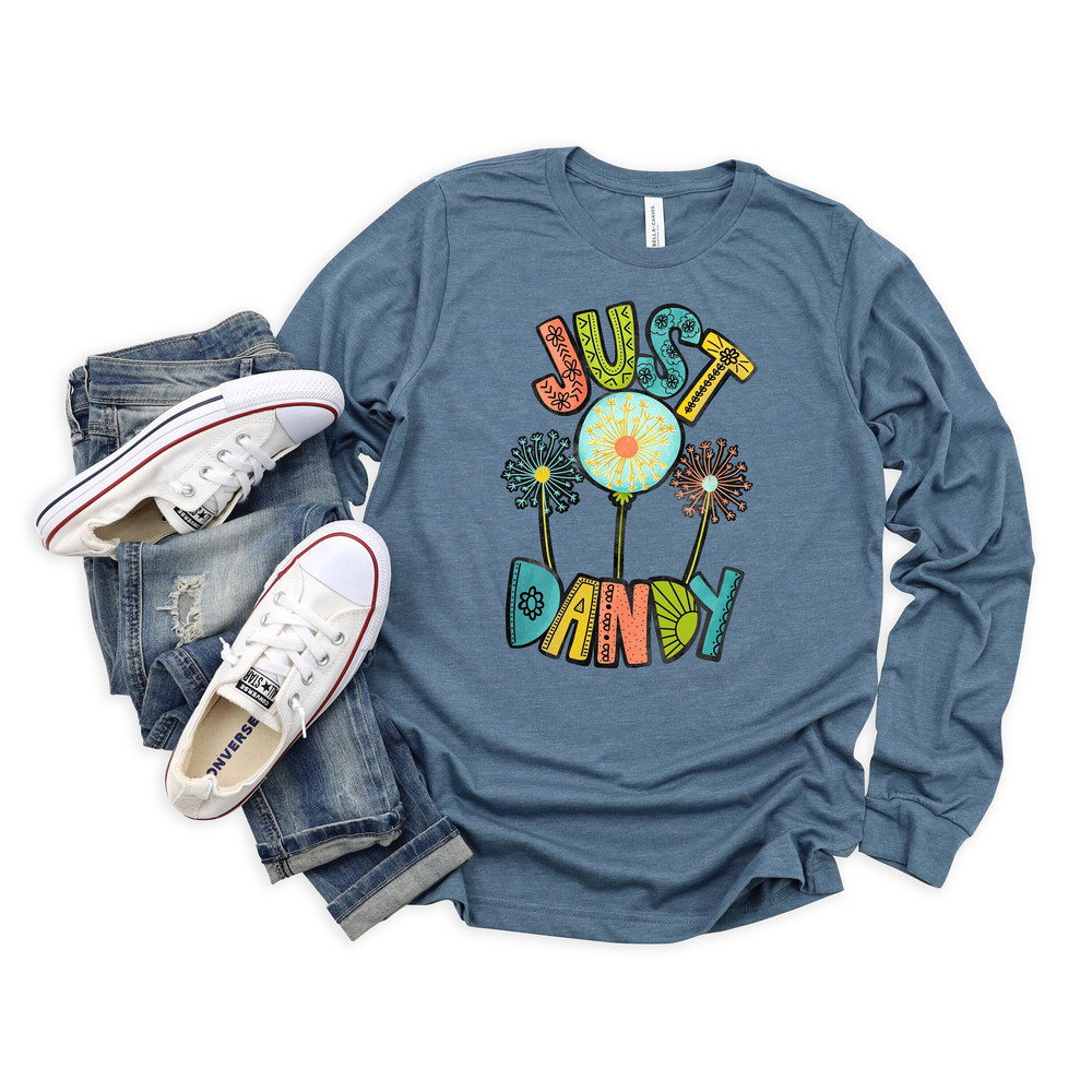 Spring Shirt, Dandelion Sweatshirt, Flower Shirts, Gift for Spring Lover Sweatshirt,Dandy Flower Tee, Happy Spring T-Shirt, Just Dandy Shirt.jpg