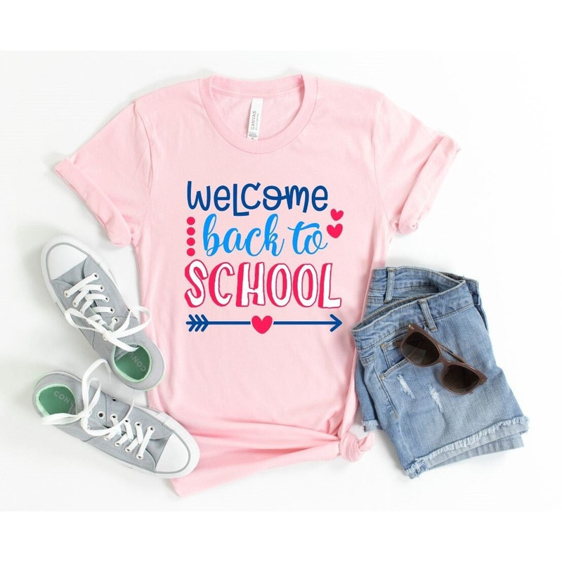 Welcome Back School Tshirt, School Shirts, Students Shirt, Students Gift, Teacher Shirt,Teacher Gift, Teacher Life, Back to School Shirt.jpg