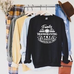 family thanksgiving sweatshirt thanksgiving sweatshirt  thankful sweatshirt fall sweatshirt halloween pumpkin thanksgivi