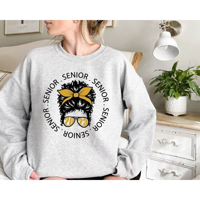 Girls Messy Bun Seniors Shirt,Senior 2023 Sweatshirt, Class of 2023 Sweatshirt,School Graduation,Graduation 2023 Sweatshirt,Seniors Sweater.jpg