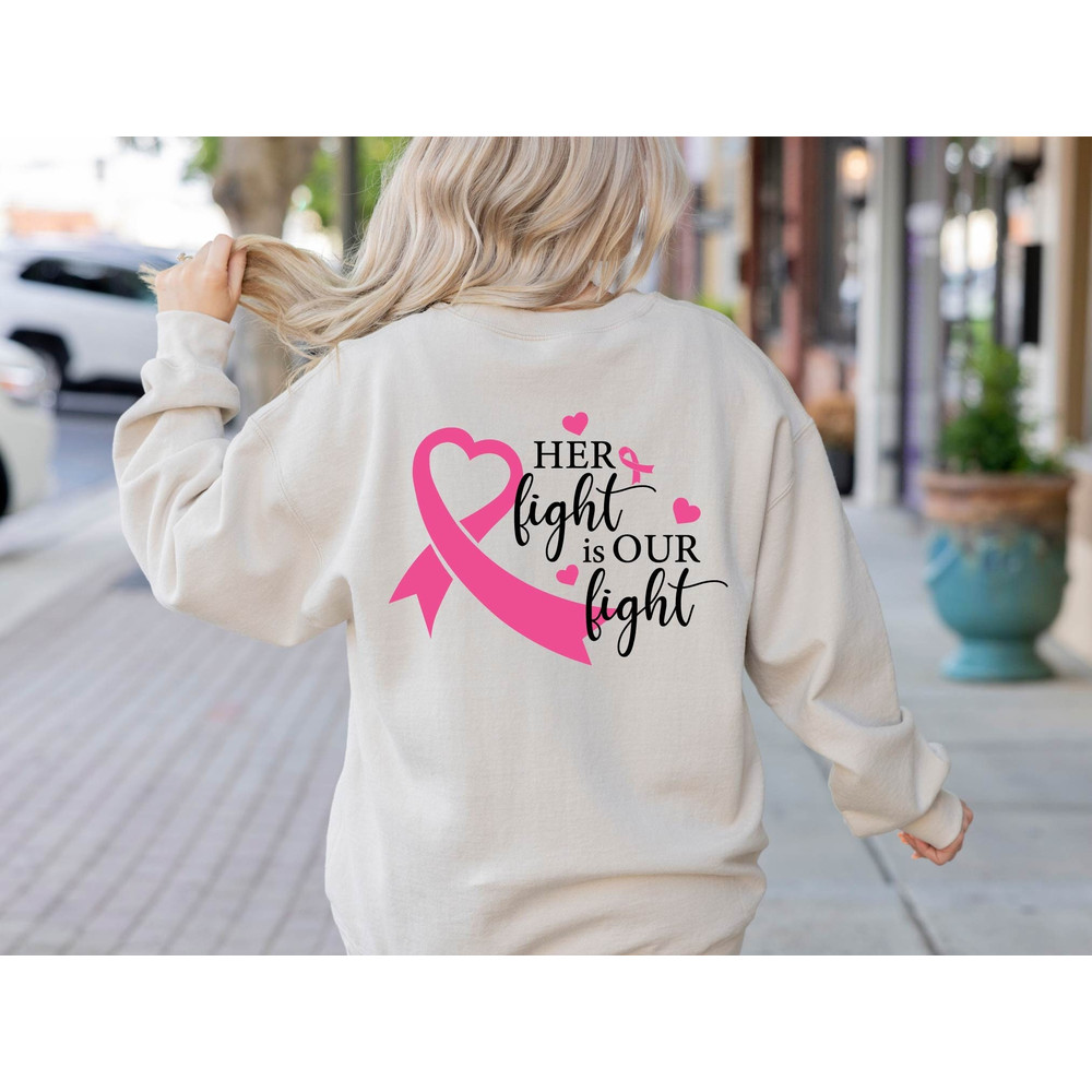 Her Fight Is Our Fight Sweatshirt,Cancer Awareness Sweatshirt,Breast Cancer Sweatshirt,Pink Ribbon Hoodie,Cancer Fighter Sweatshirt,,Cancer.jpg