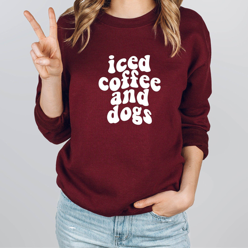 Iced Coffee and dogs Sweatshirt, Coffee Lover Sweatshirts, Coffee Sweater, Coffee Please Sweatshirt, Cute Fall Sweater, Coffee Sweatshirt.jpg