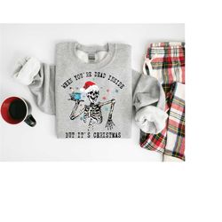 when you're dead inside but it's christmas hoodie, funny christmas sweatshirt, christmas skeleton hoodie, sarcastic xmas