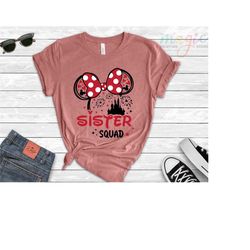 sister squad shirts, best friend shirts,cute friends tee,birthday best friend,matching sister shirt,sister shirt for tod