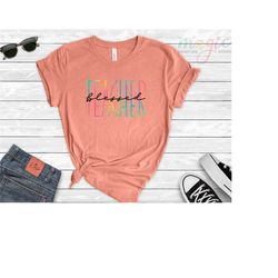 blessed teacher shirt, teacher shirts, teacher appreciation shirt, teacher holiday, teacher shirt gift, gifts for teache