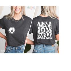 aint a woman alive that could take my mamas place, mama graphic shirt, adult humor shirt, sarcasm shirt for women, mom s