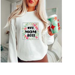wife mom boss sweatshirt, entrepreneur sweater, small business mama, gift for boss mom, mom sweatshirt, mothers day gift