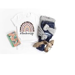 teacher life rainbow shirt, inspirational teacher shirts, teach love, teacher appreciation shirts, teacher leopard shirt