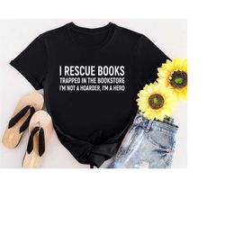 book lovers t-shirt, gift for bookworms, booksellers gift,gift for teachers, readers t-shirt, i books shirt, funny shirt