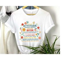 i get my attitude from my freakin' awesome mom shirt, gift for mom,gift for mom to be, gift for her, mother's day shirt,