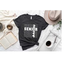 senior 2024 shirt, senior tee shirt, high school senior shirt, graduation 2024 t-shirt, class of 2024 gift, senior 2024