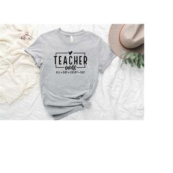 teacher mode all day every day shirt, gift for teacher, teacher appreciation shirt,all day every day, teacher life shirt