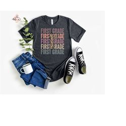 first grade shirt, back to school shirt, teacher shirt, team teacher shirt, first grade teacher shirt, first day of scho