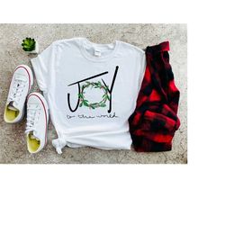 christmas shirt, joy to the world shirt, christmas wreath shirt, women christmas shirt, christmas gift, christmas song s