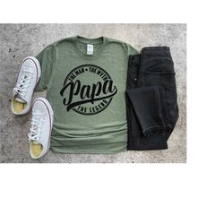 dad shirt, dad man myth legend shirt, dad gift, fathers day shirt, fathers day gift, papa shirt, papa man myth legend sh