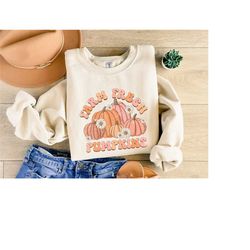thanksgiving pumpkin sweatshirt, farm fresh pumpkin thanksgiving shirt, pumpkin shirt women's thankful blessed shirt, th