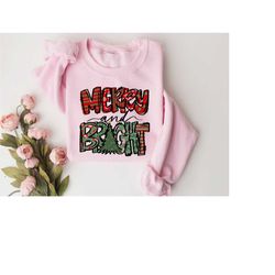 merry and bright sweatshirt, christmas family matching shirt, christmas shirt, christmas sweater, christmas sweatshirt,