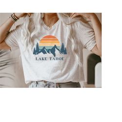 lake tahoe shirt hiking shirt mountain shirt outdoors shirt lake tahoe t shirt california shirt tahoe shirt lake tahoe g
