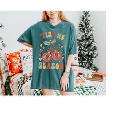 comfort colors tis the season christmas shirt, retro christmas tshirt, holiday shirts, retro christmas tee, groovy chris
