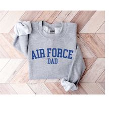 air force dad sweatshirt airforce crewneck air force gifts military dad crewneck military sweatshirt deployment dad bir