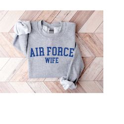 air force wife sweatshirt airforce crewneck air force gifts military spouse crewneck military sweatshirt deployment hon