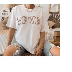 yahweh shirt, christian sweatshirt, trendy tee, bible verse shirt, church shirt, john pslams, gift for jesus lover, aest