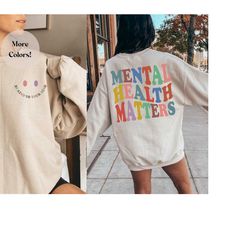 mental health matters hoodie, trendy college sweatshirt, mental health, positive aesthetic hoodie, trendy mental health