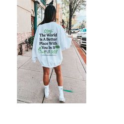 stay the world is a better place with you in it mental health sweatshirt 988 retro suicide awareness shirt semicolon dep