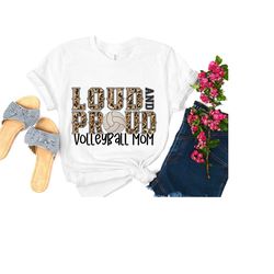 loud & proud volleyball mom shirt, leopard volleyball mom shirt, volleyball lover shirt, mothers day gift shirt, mom shi