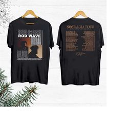 rod wave nostalgia tour 2023 shirt, rod wave concert merch, rod wave rapper shirt, rod wave tee, rod wave fan shirt, rod