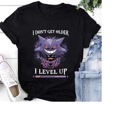 gengar pokemon i don't get older i level up t-shirt, gengar shirt fan gifts, pokemon gengar gastly shirt haunter shirt,