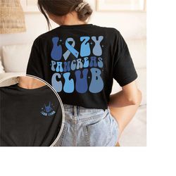 lazy pancreas club shirt, diabetes awareness shirt, diabetics shirt, type 1 diabates awarenes, t1d shirt, t1d awareness,