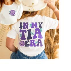 in my tia era shirt, funny aunt shirt, auntie era sweatshirt, gift for aunt to be, new aunt shirt, announcement pregnanc