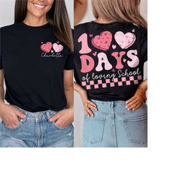 100 days of loving school shirt, happy 100th day shirt, back to school shirt, teacher 100 days shirt, student shirt, gif
