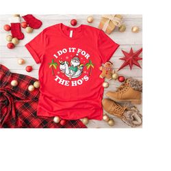 july christmas shirt, tropical christmas shirt, funny christmas in july shirt, i do it for the hos summer santa shirt, x