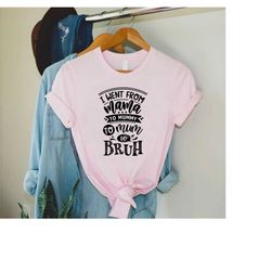 mama mommy mom bruh, mothers day gift, sarcastic mom shirt, funny bruh shirt, motherhood t-shirt, gift for mama, best mo