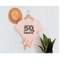 50th birthday shirt, leopard 50th birthday gift for women, 50th birthday t-shirt, 50 and fabulous birthday shirt,50th bi