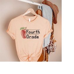 apple fourth grade shirt, fourth grade teacher shirt, back to school shirt,1st day of 4th grade tee, last day of school,